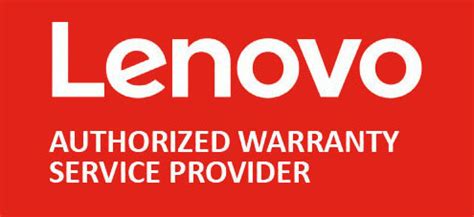 Lenovo Authorized Service Centers .